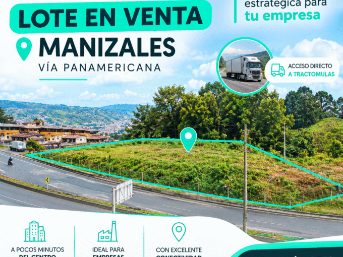 Lote en venta en Manizales sobre la vía Panamericana con acceso para tractomulas