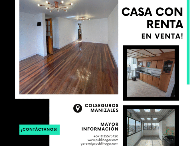 Venta de casa en Colseguros Manizales con apartamento independiente y amplios espacios.